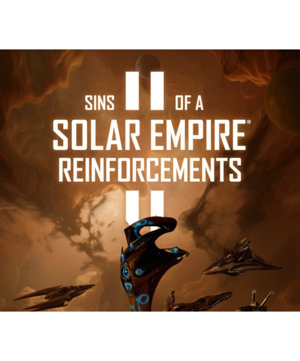Sins of a Solar Empire II - Reinforcements DLC Steam Key GLOBAL